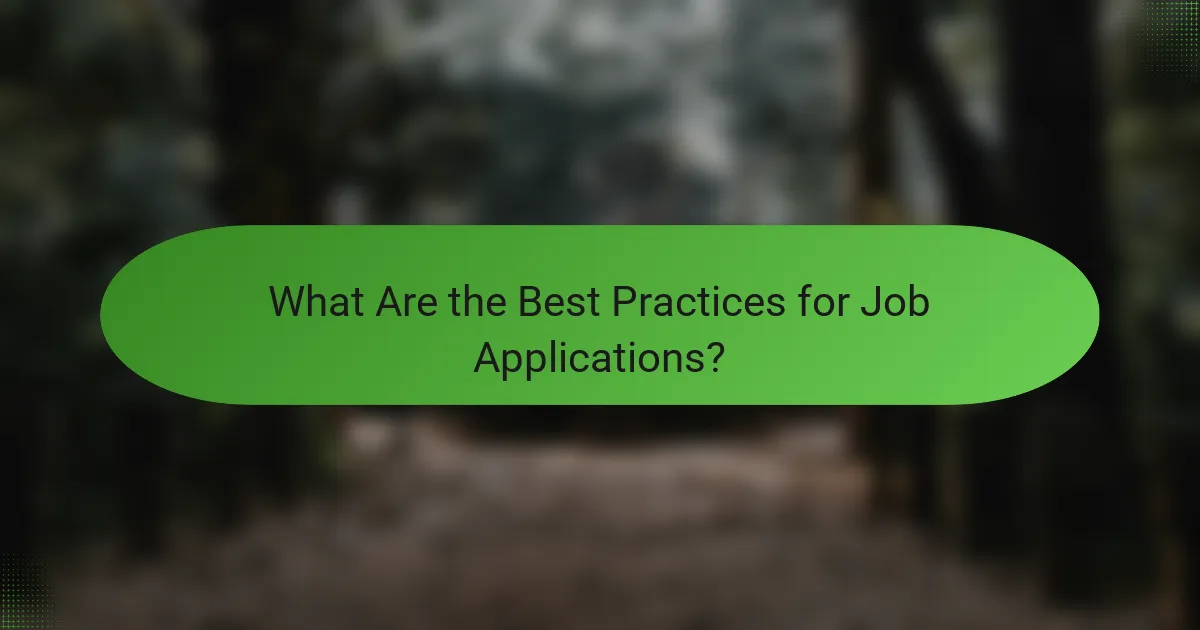 What Are the Best Practices for Job Applications?