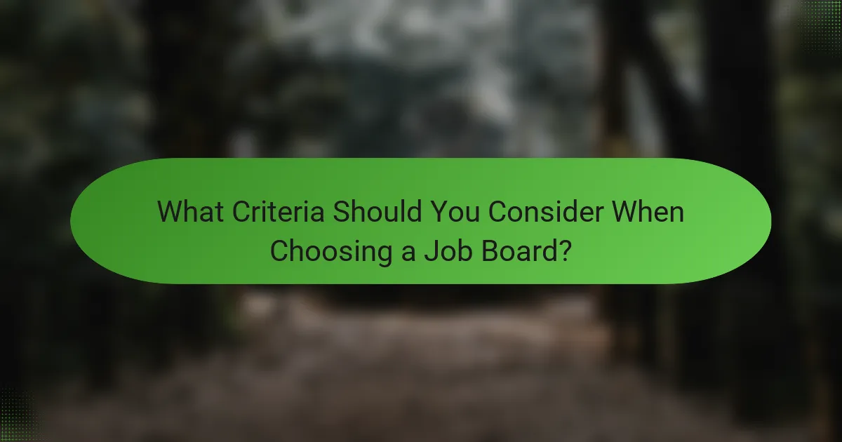What Criteria Should You Consider When Choosing a Job Board?