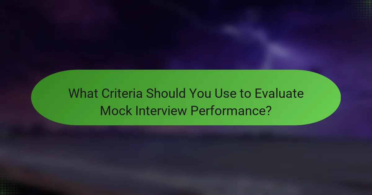 What Criteria Should You Use to Evaluate Mock Interview Performance?