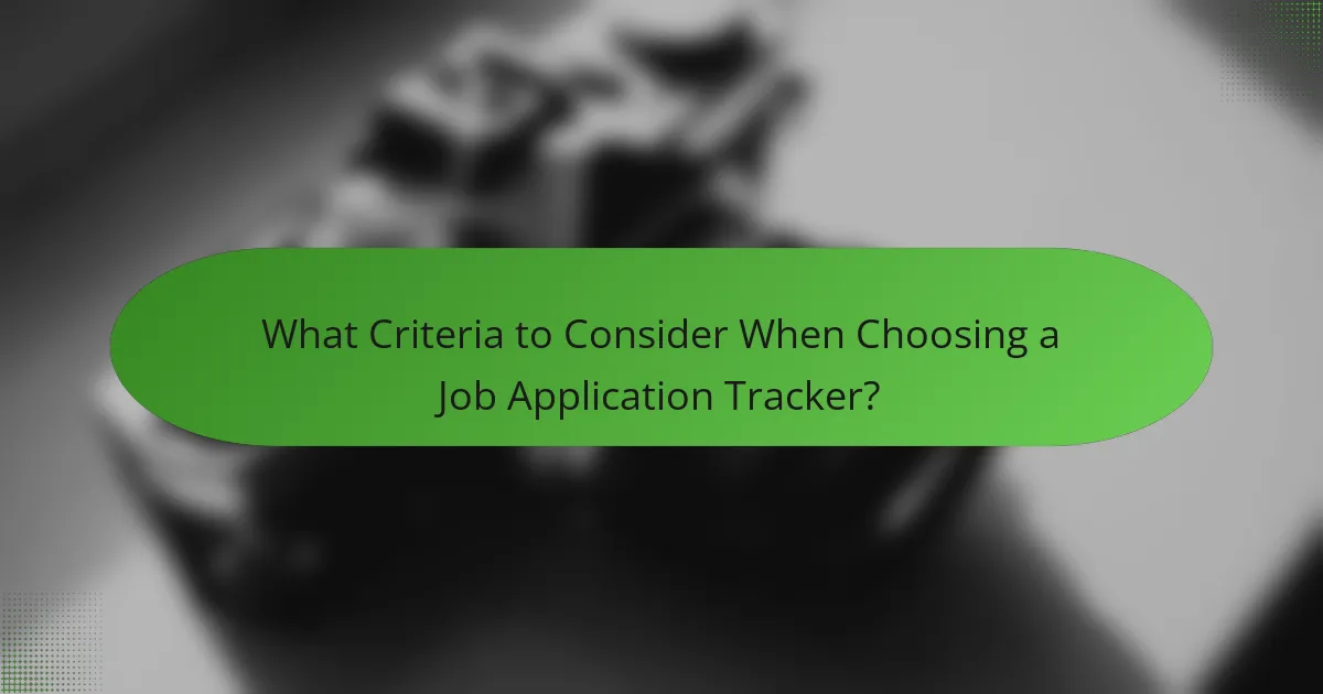 What Criteria to Consider When Choosing a Job Application Tracker?
